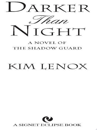 Darker Than Night A Novel of the Shadow Guard