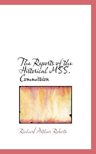 The Reports of the Historical MSS. Commission