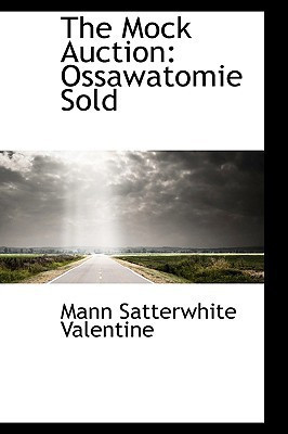 The Mock Auction: Ossawatomie Sold