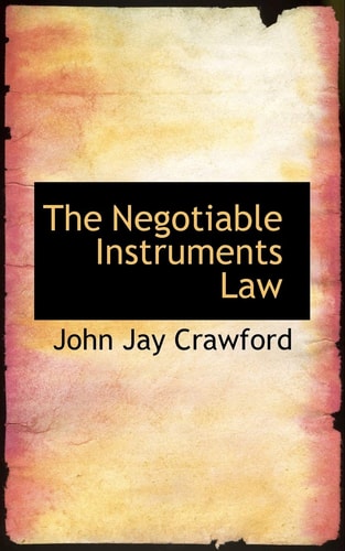 The Negotiable Instruments Law