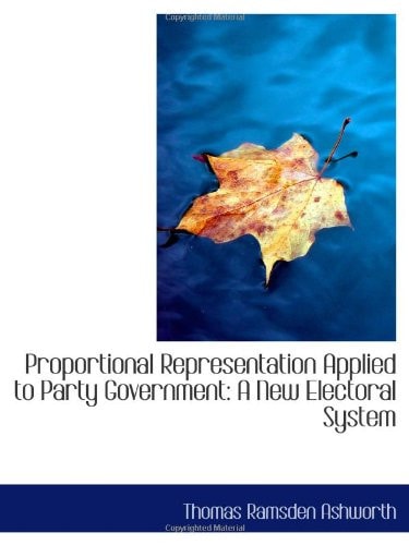 Proportional Representation Applied to Party Government: A New Electoral System