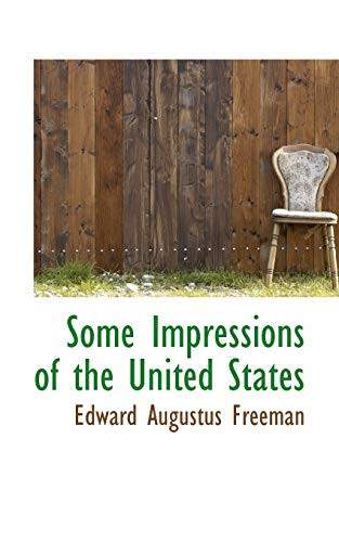 Some Impressions of the United States