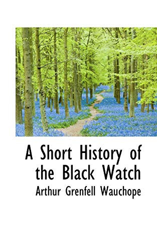 A Short History of the Black Watch