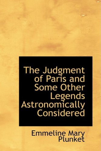 The Judgment of Paris and Some Other Legends Astronomically Considered