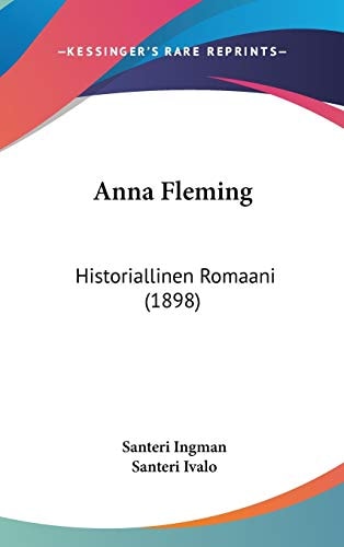 Anna Fleming Historiallinen Romaani (1898)
