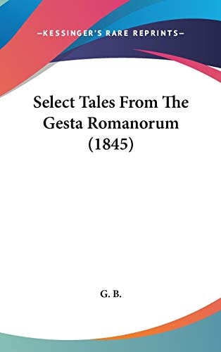 Select Tales from the Gesta Romanorum