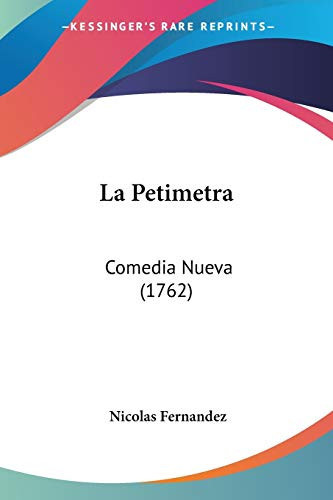 La Petimetra Comedia Nueva (1762)
