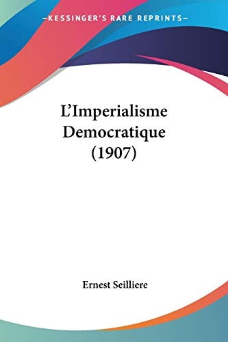 L'Imperialisme Democratique (1907)
