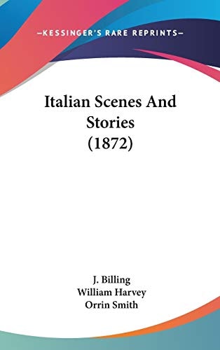 Italian Scenes and Stories