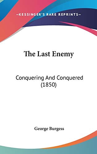 The Last Enemy Conquering and Conquered (1850)