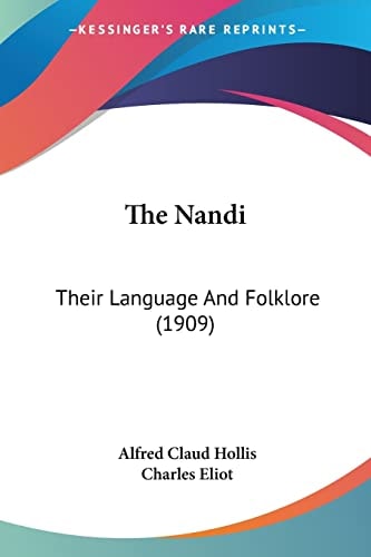 The Nandi Their Language And Folklore (1909)