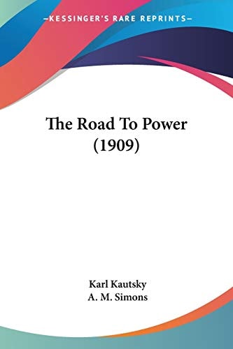 The Road To Power (1909)