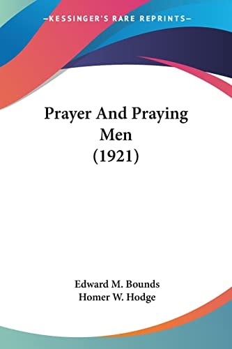 Prayer And Praying Men (1921)