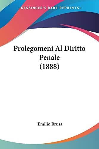 Prolegomeni Al Diritto Penale (1888)