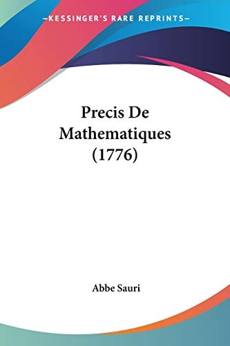 Precis De Mathematiques (1776)