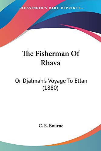 The Fisherman Of Rhava Or Djalmah's Voyage To Etlan (1880)