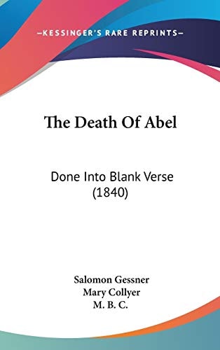The Death Of Abel Done Into Blank Verse (1840)