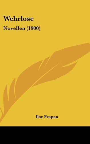 Wehrlose Novellen (1900)