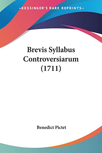 Brevis Syllabus Controversiarum (1711)