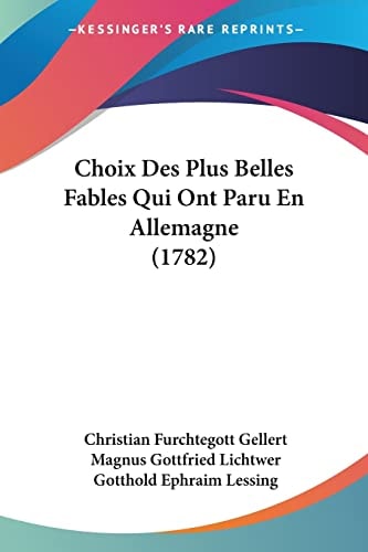 Choix Des Plus Belles Fables Qui Ont Paru En Allemagne (1782)
