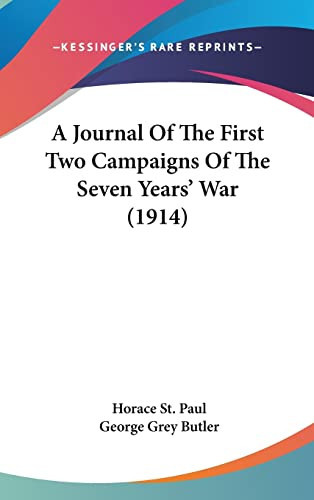 A Journal Of The First Two Campaigns Of The Seven Years' War (1914)