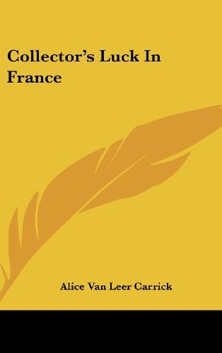 Collector's Luck in France