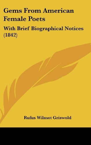 Gems from American Female Poets With Brief Biographical Notices (1842)