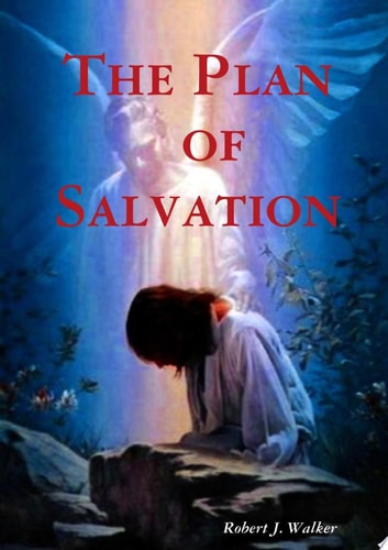 The Plan of Salvation
