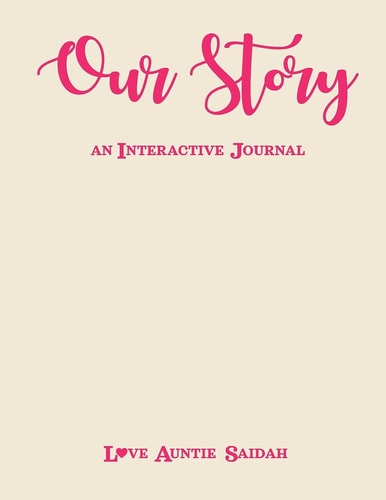 Our Story Interactive Journal