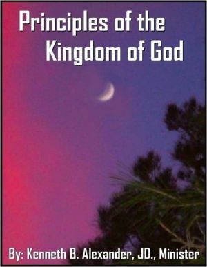Principles Of The Kingdom Of God