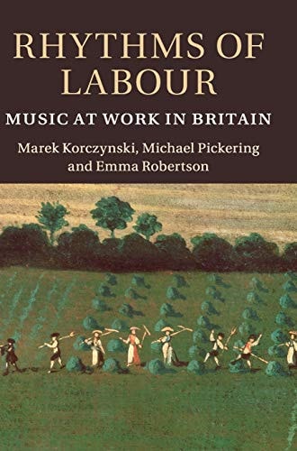 Rhythms of Labour Music at Work in Britain