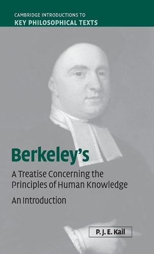 Berkeley's A Treatise on the Principles of Human Knowledge An Introduction