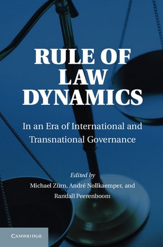 Rule of Law Dynamics In an Era of International and Transnational Governance