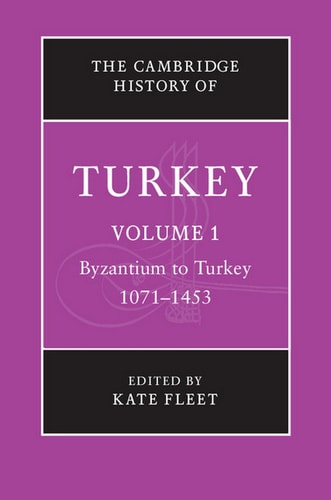 The Cambridge History of Turkey