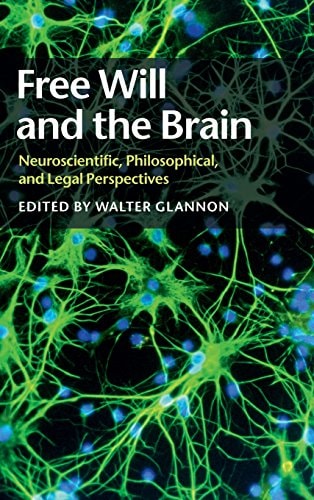 Free Will and the Brain