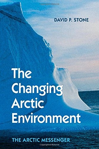 The Changing Arctic Environment