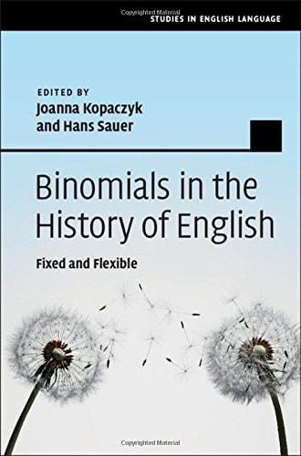 Binomials in the History of English Fixed and Flexible