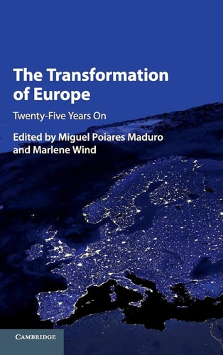 The Transformation of Europe Twenty-Five Years On
