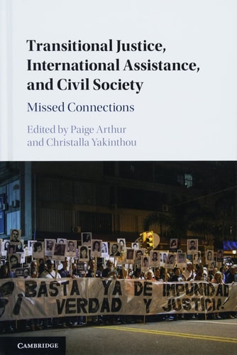 Transitional Justice, International Assistance, and Civil Society