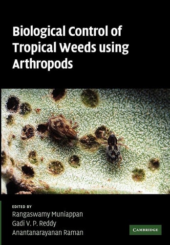 Biological Control of Tropical Weeds Using Arthropods