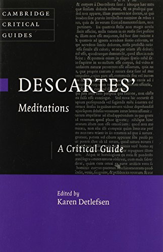 Descartes' Meditations A Critical Guide