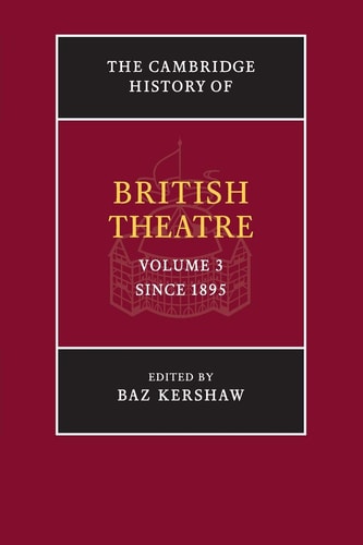 The Cambridge History of British Theatre