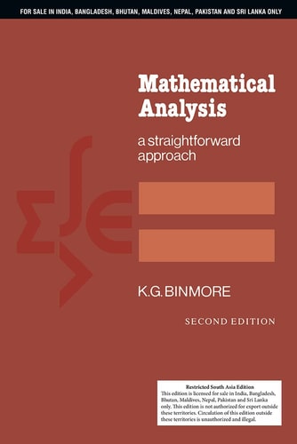 Mathematical Analysis: A Straightforward Approach, 2nd Edition