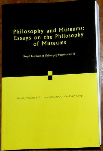Philosophy and Museums: Volume 79 Essays on the Philosophy of Museums