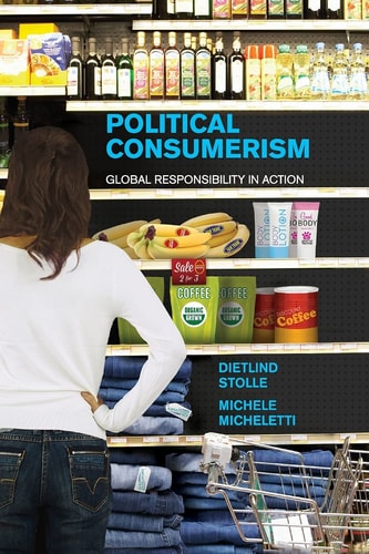 Political Consumerism Global Responsibility in Action