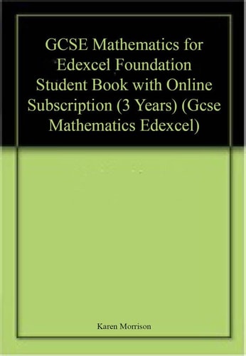 GCSE Mathematics for Edexcel Foundation Student Book with Online Subscription (3 Years) (Gcse Mathematics Edexcel)