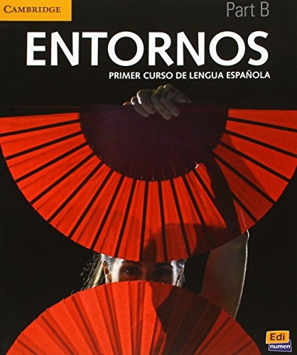 Entornos Beginning Student's Book B plus ELEteca Access (Spanish Edition)
