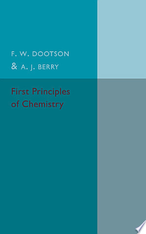 First Principles of Chemistry