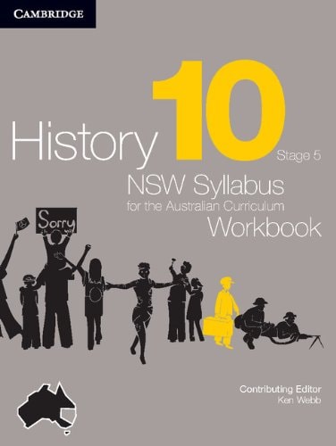 History NSW Syllabus for the Australian Curriculum Year 10 Stage 5 Workbook