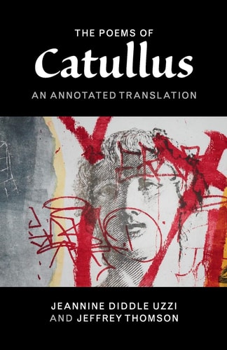 The Poems of Catullus An Annotated Translation
